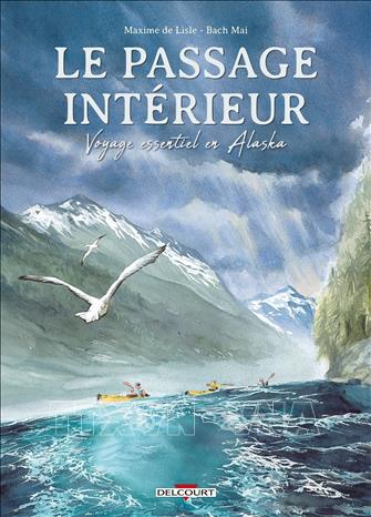 This supplied photo shows the cover of the Inside Passage - Essential Journey to Alaska comic book which was carried out by Mai Bach and Maxime de Lisle.